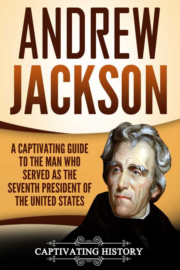 bw-andrew-jackson-captivating-history-9781393298380