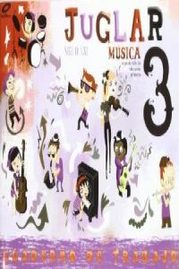 CUADERNO MUSICA 3ºEP JUGLAR SXXI 10 MEC GALMU13EP