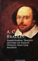 bw-shakespearean-tragedy-lectures-on-hamlet-othello-king-lear-macbeth-anboco-9783736414211