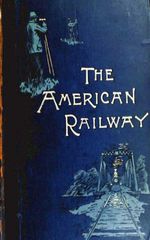 bw-the-american-railway-its-construction-development-manage-theodore-voorhees-anboco-9783736420021