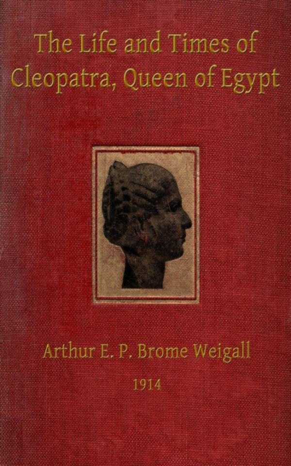 bw-the-life-and-times-of-cleopatra-queen-of-egypt-ann-of-the-roman-empire-anboco-9783736420274