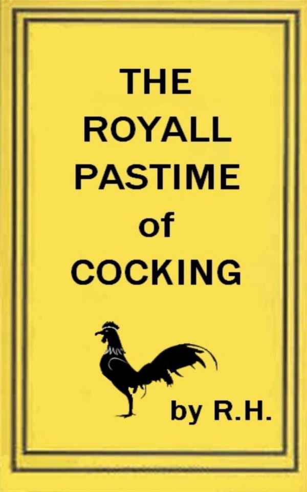 bw-the-royal-pastime-of-cockfighting-the-art-ighting-and-curing-cocks-of-the-game-anboco-9783736420458