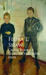 bw-castle-blair-a-story-of-youthful-days-anboco-9783736418882