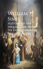 bw-history-of-the-inquisition-from-its-establishement-till-the-present-time-anboco-9783736419216