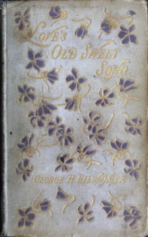 Loves Old Sweet Song