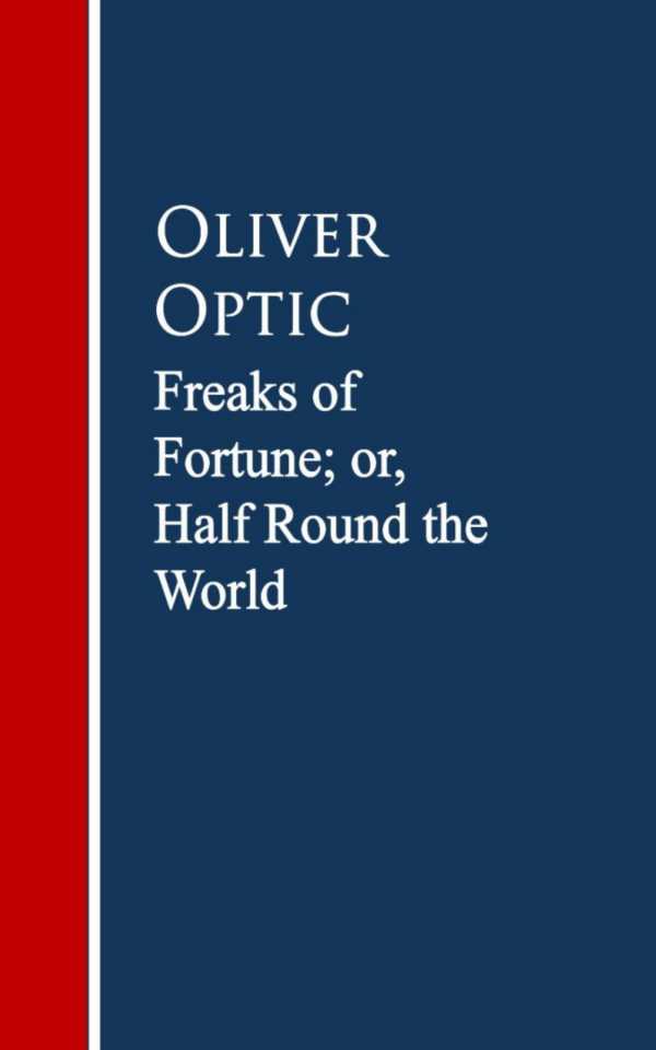 bw-freaks-of-fortune-or-half-round-the-world-anboco-9783736413702