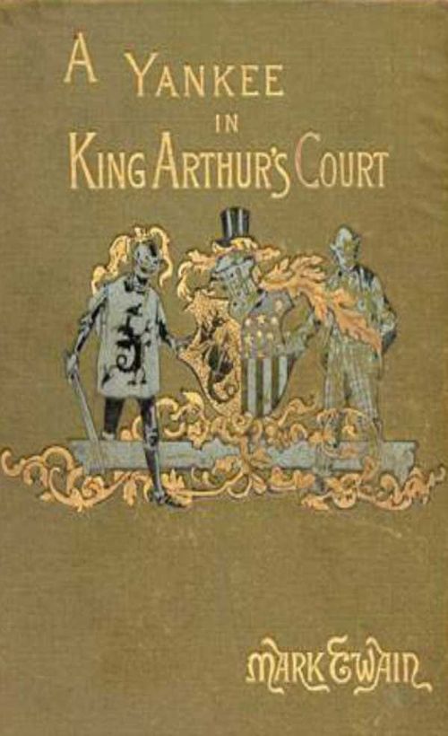 A Connecticut Yankee in King Arthurs Court