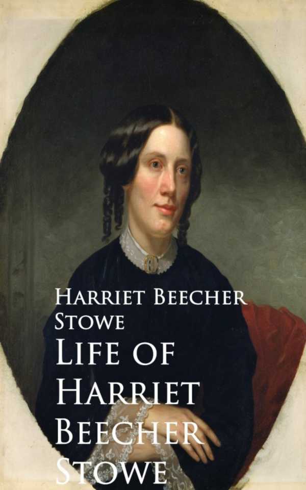 bw-life-of-harriet-beecher-stowe-anboco-9783736409286