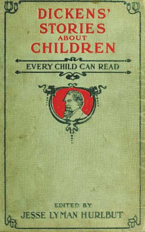 Dickens Stories About Children Every Child Can Read