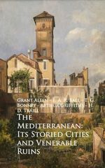 bw-the-mediterranean-its-storied-cities-and-venerab-anboco-9783736410572