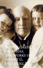 bw-the-works-of-robert-g-ingersoll-xii-anboco-9783736410961