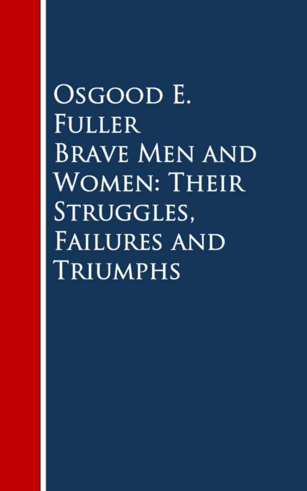 bw-brave-men-and-women-their-struggles-failures-and-triumphs-anboco-9783736405820