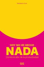 bw-hoy-no-he-hecho-nada-editorial-gg-9788425234149