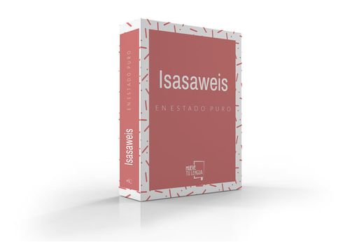 Isasaweis en estado puro