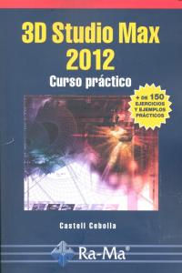 3D Studio Max 2012 Curso Practico