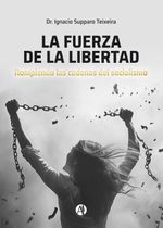 bw-la-fuerza-de-la-libertad-editorial-autores-de-argentina-9789878754376