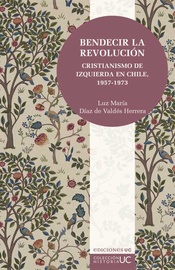 bw-bendecir-la-revolucioacuten-ediciones-uc-9789561432901