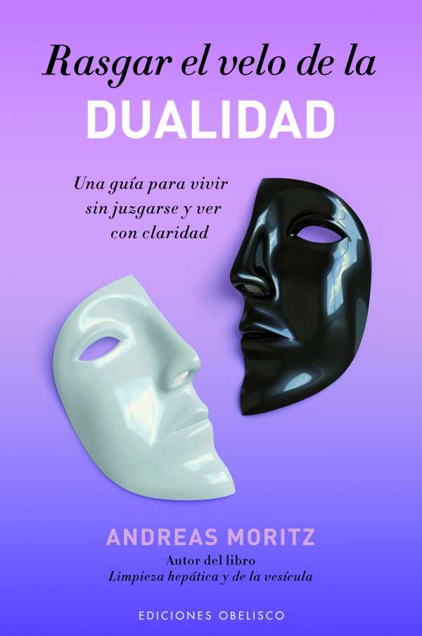 bw-rasgar-el-velo-de-la-dualidad-ediciones-obelisco-9788491110026