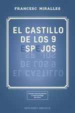 bw-el-castillo-de-los-9-espejos-ediciones-obelisco-9788491115854