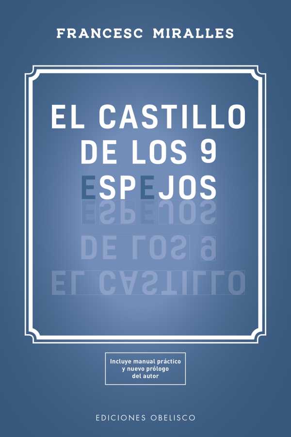 bw-el-castillo-de-los-9-espejos-ediciones-obelisco-9788491115854