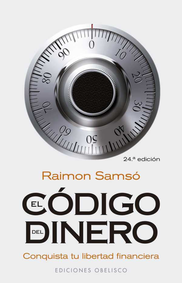 bw-el-coacutedigo-del-dinero-ediciones-obelisco-9788497776271