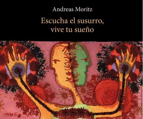 Escucha el susurro vive tus sueños