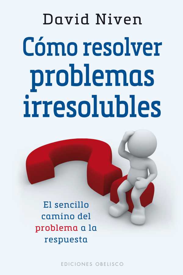 bw-coacutemo-resolver-problemas-irresolubles-ediciones-obelisco-9788491110569