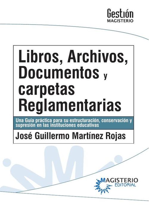 Librosarchivosdocumentos y carpetas reglamentarias