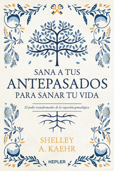 Sana a tus antepasados para sanar tu vida