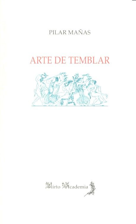 Arte de temblar Poemas 1998-2008