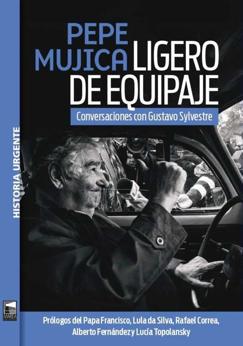 Pepe Mujica Ligero de equipaje