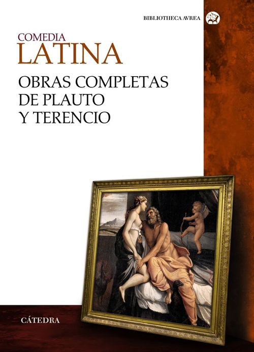 Comedia latina Obras completas de Plauto y Terencio