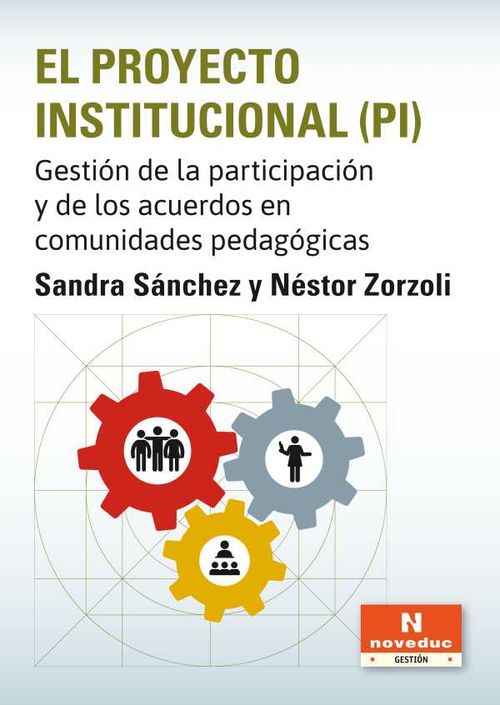 El Proyecto Institucional PI