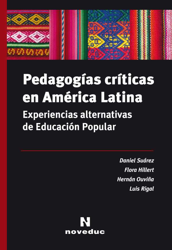 bw-pedagogiacuteas-criacuteticas-en-ameacuterica-latina-noveduc-9789875389915