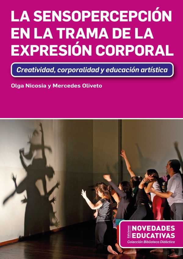 bw-la-sensopercepcioacuten-en-la-trama-de-la-expresioacuten-corporal-noveduc-9786316603210