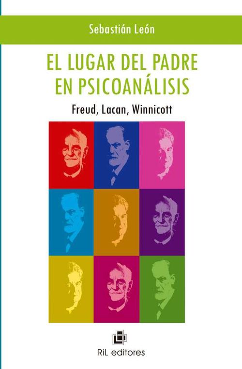 El lugar del padre en psicoanálisis Freud Lacan Winnicott