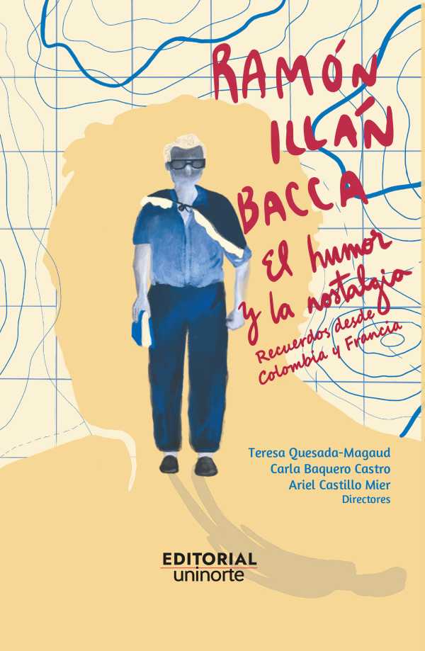 bw-ramoacuten-illaacuten-bacca-el-humor-y-la-nostalgia-u-del-norte-editorial-9789587896275