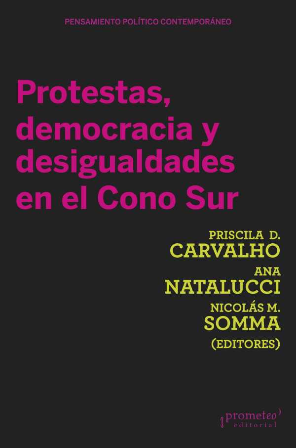 bw-protestas-democracias-y-desigualdades-en-el-cono-sur-prometeo-9786316604897