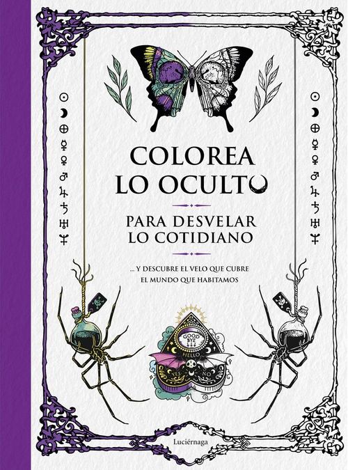 COLOREA LO OCULTO PARA DESVELAR LO COTIDIANO