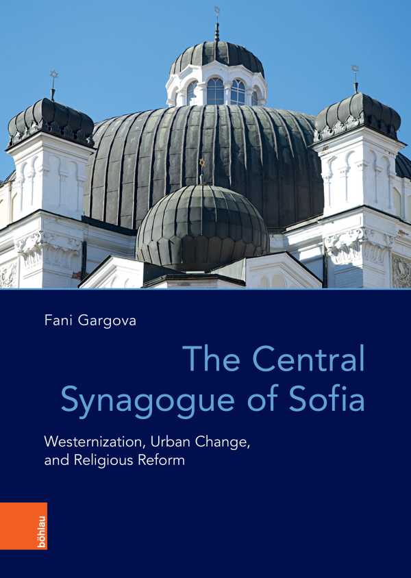 bw-the-central-synagogue-of-sofia-bhlau-kln-9783412525620