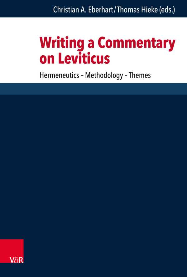 bw-writing-a-commentary-on-leviticus-vandenhoeck-ruprecht-9783647534718