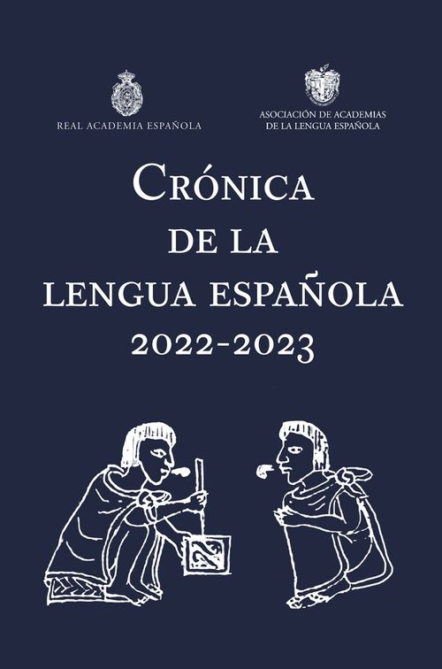 CRONICA DE LA LENGUA ESPANOLA 2022