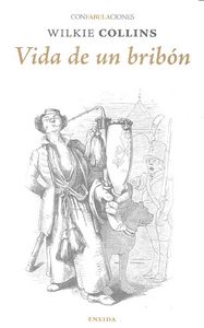 Vida de un bribon