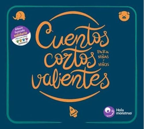 CUENTOS CORTOS PARA NINOS Y NINAS VALIENTES