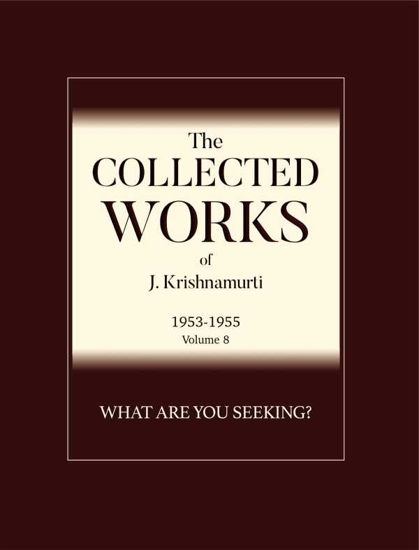 bw-what-are-you-seeking-krishnamurti-foundation-america-9781912875184