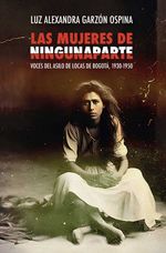 bw-las-mujeres-de-ningunaparte-editorial-universidad-del-rosario-9789585004054