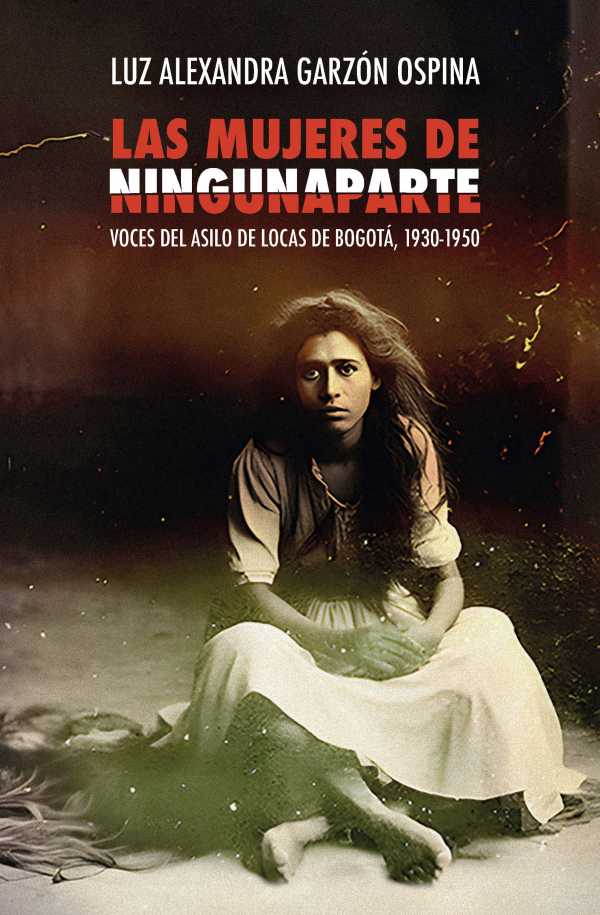 bw-las-mujeres-de-ningunaparte-editorial-universidad-del-rosario-9789585004054