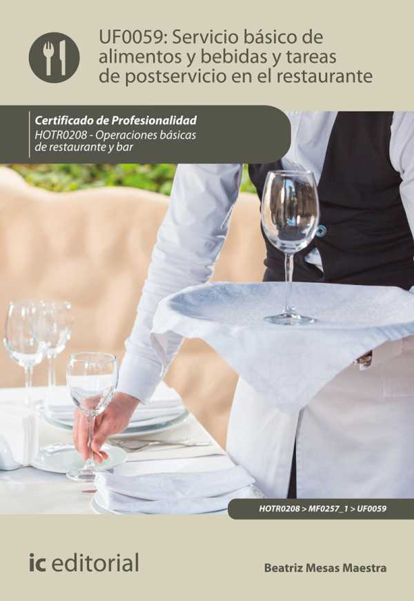 bw-servicio-baacutesico-de-alimentos-y-bebidas-y-tareas-de-postservicio-en-el-restaurante-hotr0208-ic-editorial-9788411845083