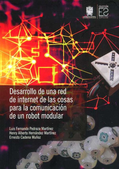 Desarrollo de una red de internet de las cosas para la comunicaci?n de un robot modular