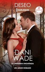 bw-la-heredera-engantildeada-un-amor-robado-harlequin-una-divisin-de-harpercollins-ibrica-sa-9788411414319